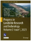 Progress in Landslide Research and Technology, Volume 2 Issue 1, 2023