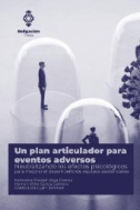 Un plan articulador para eventos adversos. Neutralizando los efectos psicológicos para mejorar el desempeño de equipos asistenciales