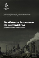 Gestión de la cadena de suministros. Enfoques y perspectivas modernas