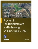 Progress in Landslide Research and Technology, Volume 2 Issue 2, 2023