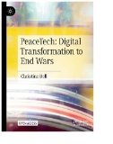 PeaceTech: Digital Transformation to End Wars