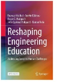 Reshaping Engineering Education : Addressing Complex Human Challenges