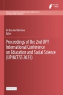 Proceedings of the 2nd UPY International Conference on Education and Social Science (UPINCESS 2023)