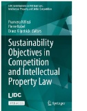 Sustainability Objectives in Competition and Intellectual Property Law