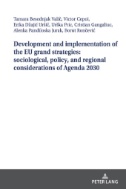 Development and Implementation of the EU Grand Strategies: Sociological, Policy, and Regional Considerations of Agenda 2030