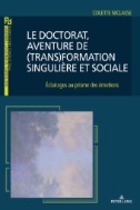 Le doctorat, aventure de (trans)formation singulière et sociale : Éclairages au prisme des émotions