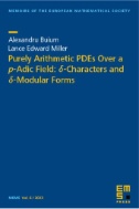 Purely Arithmetic PDEs Over a P-Adic Field: Î´-Characters and Î´-Modular Forms