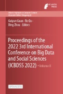 Proceedings of the 2022 3rd International Conference on Big Data and Social Sciences (ICBDSS 2022)