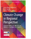 Climate Change in Regional Perspective : European Union and Latin American Initiatives, Challenges, and Solutions