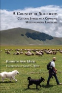 A Country of Shepherds : Cultural Stories of a Changing Mediterranean Landscape