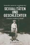 Sexualitäten und Geschlechter : Historische Perspektiven im Wandel