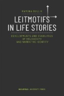 Leitmotifs in Life Stories : Developments and Stabilities of Religiosity and Narrative Identity