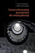 Uwarunkowania gotowości do resocjalizacji