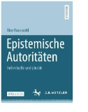 Epistemische Autoritäten : Individuelle und plurale