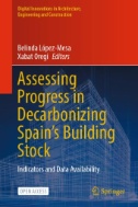 Assessing Progress in Decarbonizing Spain’s Building Stock : Indicators and Data Availability