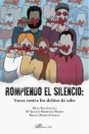 Rompiendo el silencio: voces contra los delitos de odio.