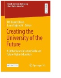 Creating the University of the Future : A Global View on Future Skills and Future Higher Education