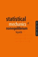 Statistical Mechanics of Nonequilibrium Liquids