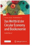 Das Weltbild der Circular Economy und Bioökonomie : Vorbild Natur?