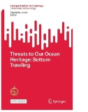 Threats to Our Ocean Heritage: Bottom Trawling