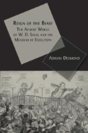 Reign of the Beast : The Atheist World of W. D. Saull and His Museum of Evolution