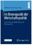 Im Brennpunkt der Wirtschaftspolitik : Innovation, Globalisierung und Klimawandel