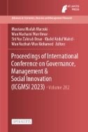 Proceedings of International Conference on Governance, Management & Social Innovation (ICGMSI 2023)