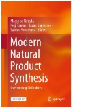 Modern Natural Product Synthesis : Overcoming Difficulties