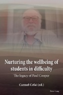 Nurturing the Wellbeing of Students in Difficulty : The Legacy of Paul Cooper