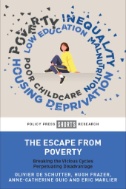 The Escape From Poverty : Breaking the Vicious Cycles Perpetuating Disadvantage