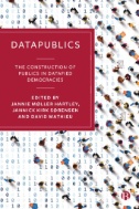 DataPublics : The Construction of Publics in Datafied Democracies