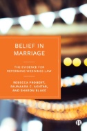 Belief in Marriage : The Evidence for Reforming Weddings Law