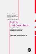 Politik und Geschlecht : Perspektiven der politikwissenschaftlichen Geschlechterforschung