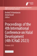 Proceedings of the 4th International Conference on Halal Development (4th ICHaD 2023)