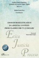 Cross-border litigation in a digital context: from classrooms to judiciary