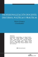 Profesionalización docente: discursos, políticas y prácticas