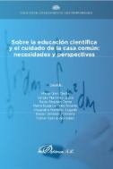 Sobre la educación científica y el cuidado de la casa común: necesidades y perspectivas