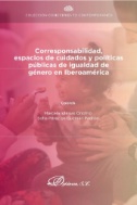 Corresponsabilidad, espacios de cuidados y políticas públicas de igualdad de género en Iberoamérica