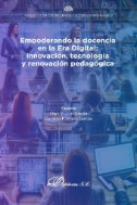 Empoderando la docencia en la era digital: innovación, tecnología y renovación pedagógica