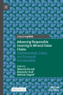 Advancing Responsible Sourcing in Mineral Value Chains : Environmental, Social, and Economic Sustainability