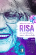 La importancia de la risa en la salud de los adultos mayores institucionalizados