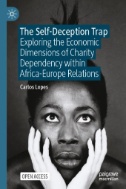 The Self-Deception Trap : Exploring the Economic Dimensions of Charity Dependency Within Africa-Europe Relations