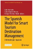 The Spanish Model for Smart Tourism Destination Management : A Methodological Approach