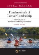 Fundamentals of Lawyer Leadership : A Skills Guide to Professional Identity Formation - E-Book - PDF - img