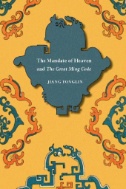 The Mandate of Heaven and The Great Ming Code