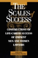 The-Scales-of-Success-:-Constructions-of-Life-Career-Success-of-Eminent-Men-and-Women-Lawyers