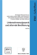 Unternehmensdynamik und alternde Bevölkerung.