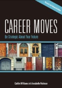 Career-Moves-:-Be-Strategic-About-Your-Future-(Revised-and-Enhanced-Edition)