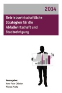 Betriebswirtschaftliche strategien für die Abfallwirtschaft und Stadtreinigung 2014