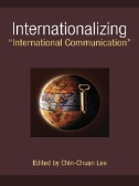 Internationalizing 'International Communication'